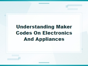 Understanding Maker Codes on Electronics and Appliances: a Complete Guide